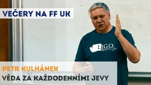 Petr Kulhánek - Věda za každodenními jevy
