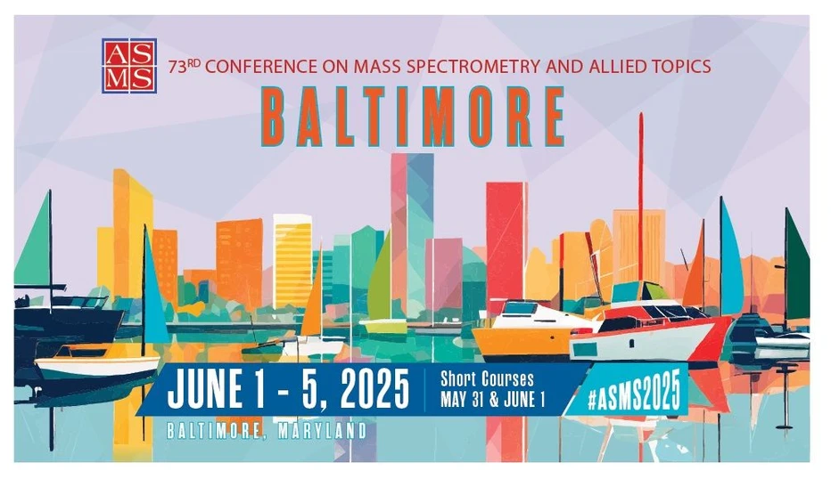 73rd ASMS Conference on Mass Spectrometry and Allied Topics