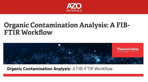 Organic Contamination Analysis: A FIB-FTIR Workflow
