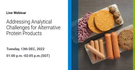Addressing Analytical Challenges for Alternative Protein Products