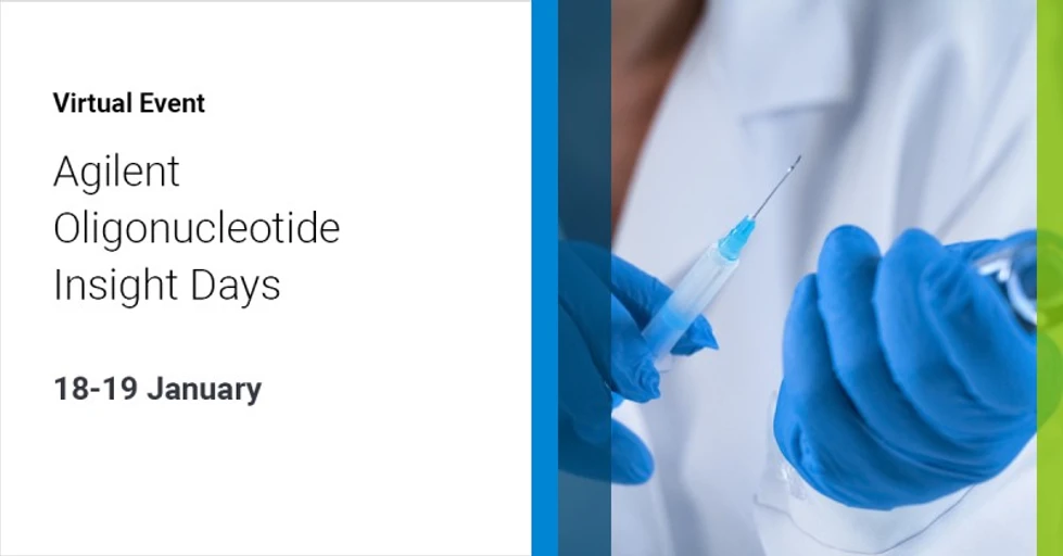 Agilent Technologies: Agilent Oligonucleotide Insight Days