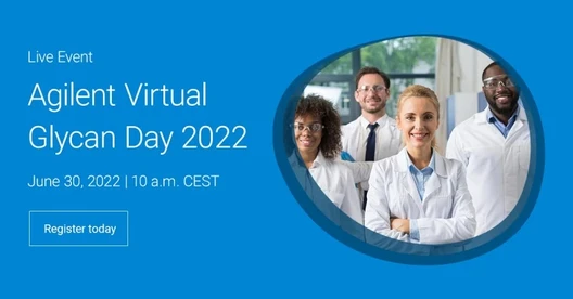 Agilent Virtual  Glycan Day 2022