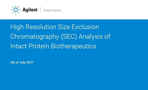 High Resolution Size Exclusion Chromatography (SEC) Analysis of Intact Protein Biotherapeutics