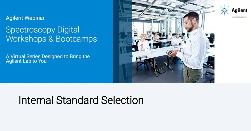 Agilent Technologies: Internal Standard Selection