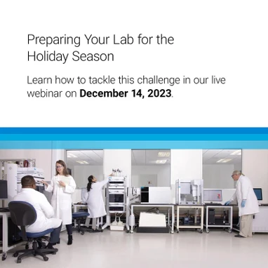 Preparing your Lab for the holiday season