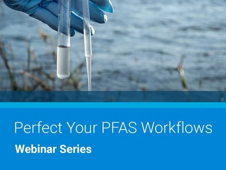 Perfect Your PFAS Workflows - série výukových webinářů a literatury