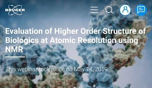Evaluation of Higher Order Structure of Biologics at Atomic Resolution using NMR