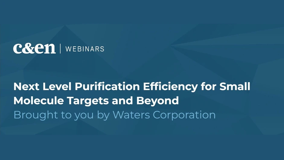 C&EN: Next Level Purification Efficiency for Small Molecule Targets and Beyond