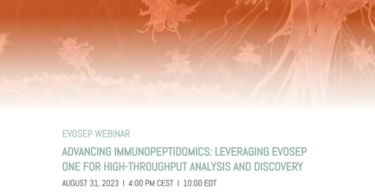 ADVANCING IMMUNOPEPTIDOMICS: LEVERAGING EVOSEP ONE FOR HIGH-THROUGHPUT ANALYSIS AND DISCOVERY