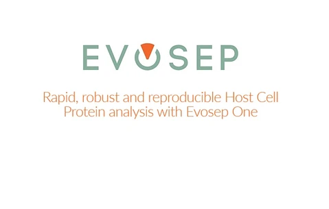 Rapid, robust and reproducible Host Cell Protein analysis with Evosep One