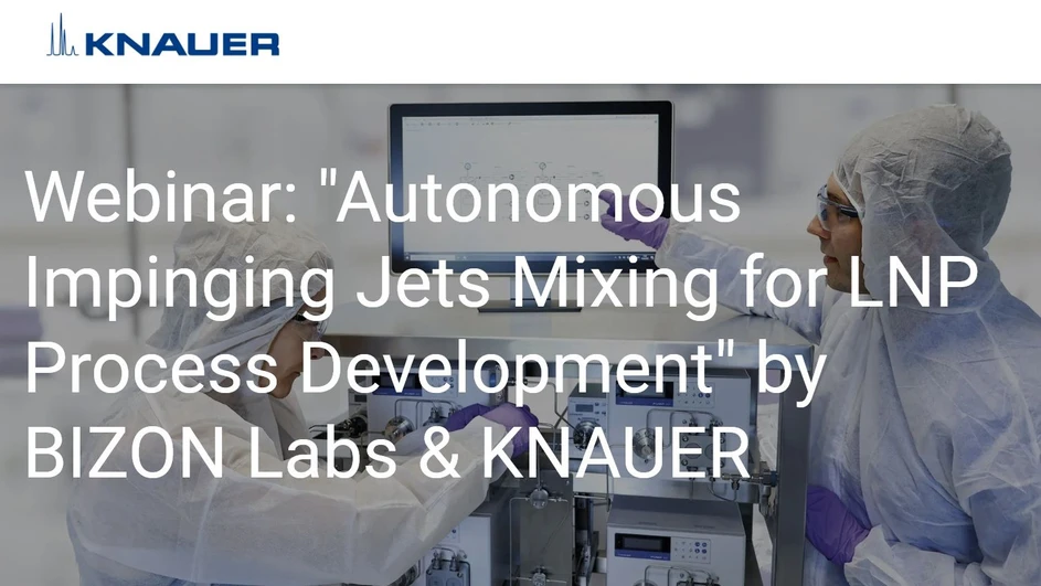 KNAUER: Autonomous Impinging Jets Mixing for LNP Process Development