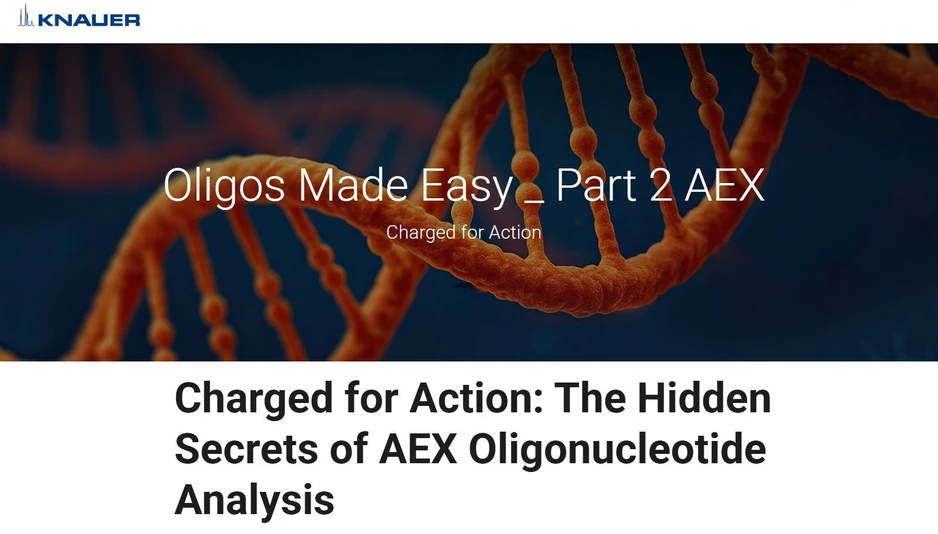 <p>KNAUER: Oligos Made Easy - Part 2: AEX</p>
