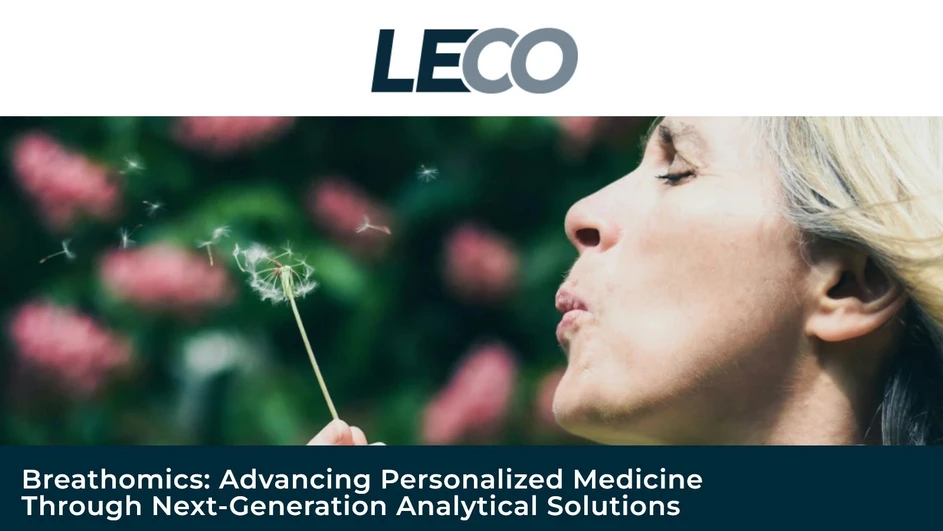 LECO: Breathomics - Advancing Personalized Medicine Through Next-Generation Analytical Solutions 