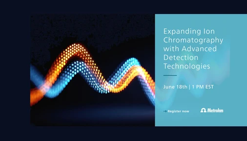 Expanding Ion Chromatography with Advanced Detection Technologies