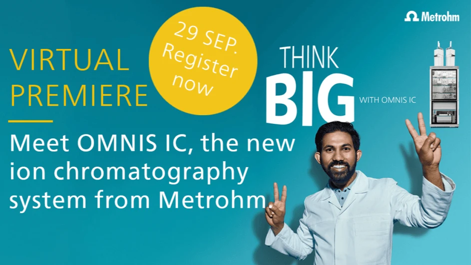 Metrohm: Metrohm představuje OMNIS IC: Meet OMNIS IC – The new benchmark in ion chromatography.