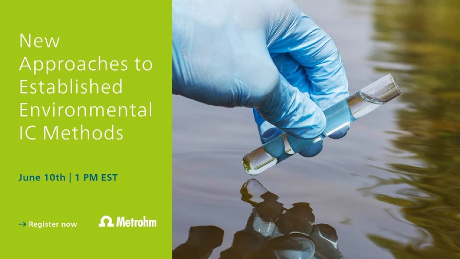 Metrohm: New Approaches to Established Environmental IC Methods
