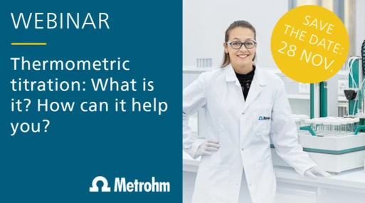 Thermometric titration: What it is and how it makes your most challenging samples a walk in the park