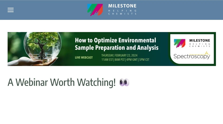 Milestone: How to optimize environmental sample preparation and analysis