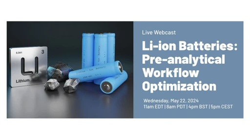 Li-ion Batteries: Pre-analytical Workflow Optimization