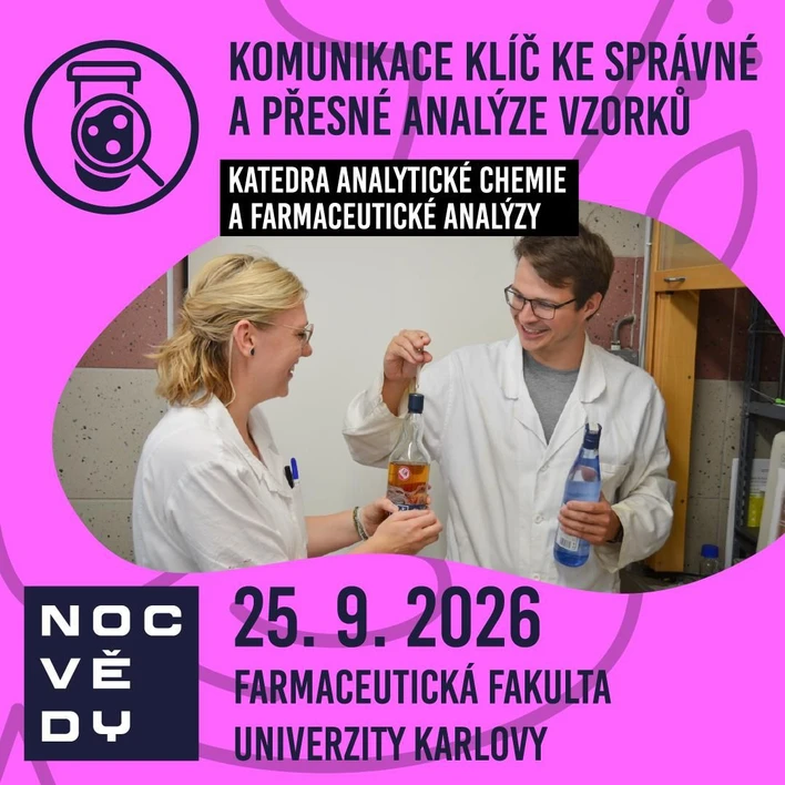 Noc vědy: Komunikace. Klíč ke správné a přesné analýze vzorků (Kampus Univerzity Karlovy v Hradci Králové, Farmaceutická fakulta UK)