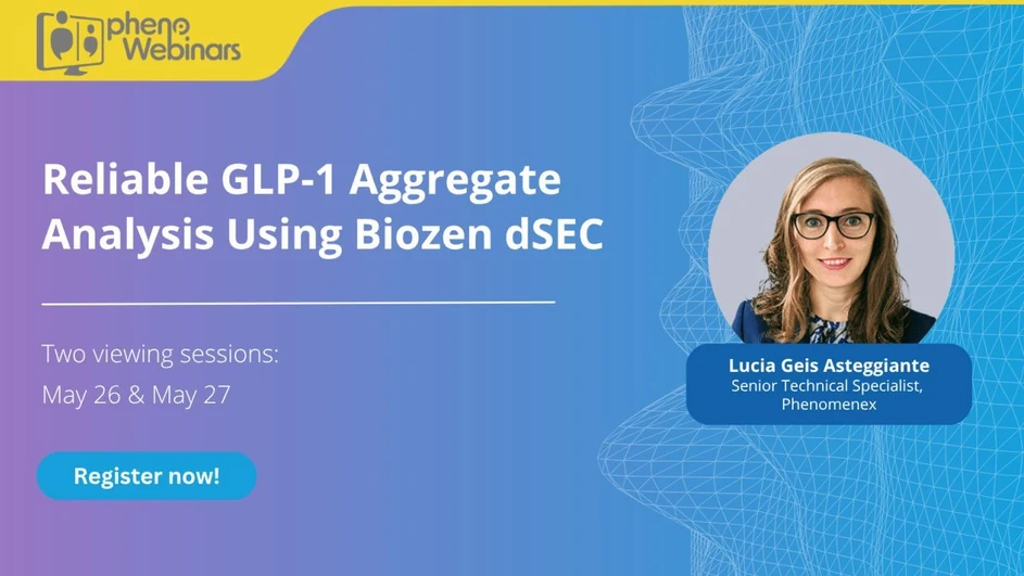 Phenomenex: Reliable GLP-1 Aggregate Analysis Using Biozen dSEC