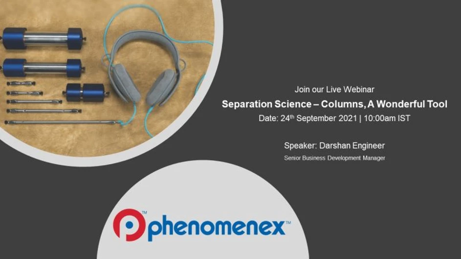 Phenomenex: Separation Science – Columns, A Wonderful Tool