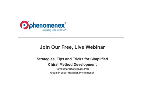Strategies, Tips and Tricks for Simplified Chiral Method Development