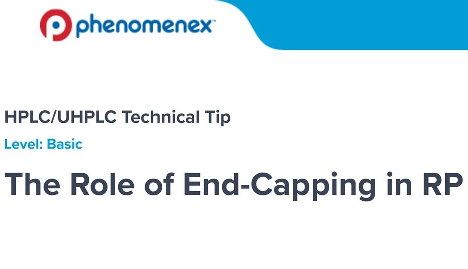 <p><strong>Phenomenex: </strong>The Role of End-Capping in RP</p>