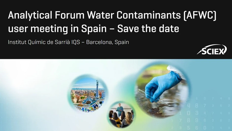 SCIEX Analytical Forum Water Contaminants (AFWC) user meeting