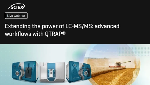 Extending the power of LC‑MS/MS: advanced workflows with QTRAP®
