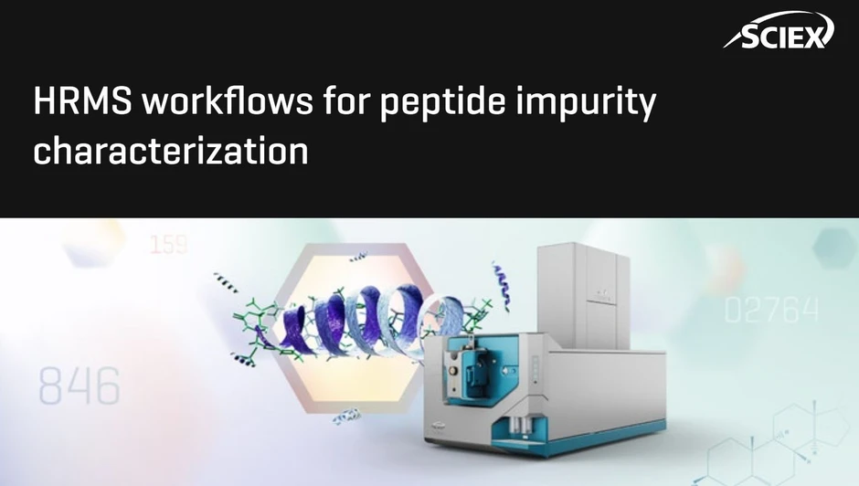 SCIEX: HRMS workflows for peptide impurity characterization