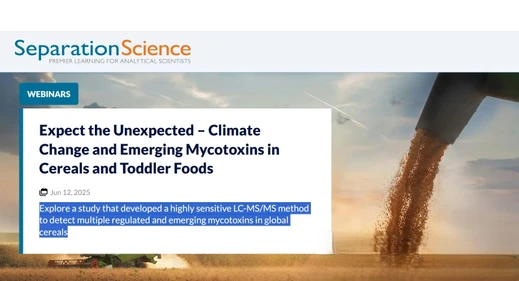 Expect the Unexpected – Climate Change and Emerging Mycotoxins in Cereals and Toddler Foods