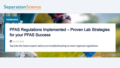 PFAS Regulations Implemented – Proven Lab Strategies for your PFAS Success