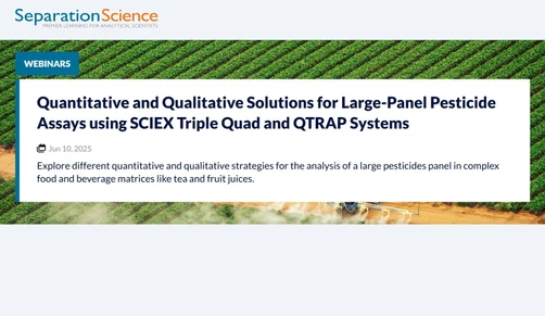 Quantitative and Qualitative Solutions for Large-Panel Pesticide Assays using SCIEX Triple Quad and QTRAP Systems