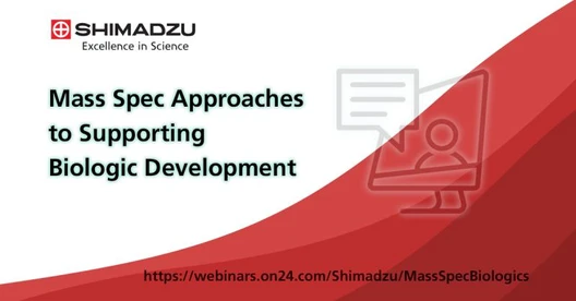 Mass Spec Approaches to Supporting Biologic Development