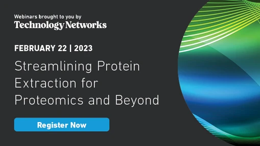 Streamlining Protein Extraction for Proteomics and Beyond