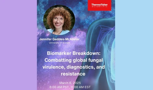 Biomarker Breakdown: Combatting global fungal virulence, diagnostics, and resistance with Dr. Jennifer Geddes-McAlister