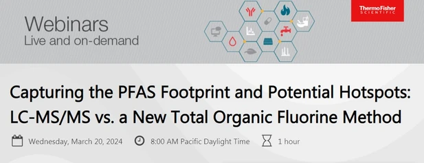 Capturing the PFAS Footprint and Potential Hotspots: LC-MS/MS vs. a New Total Organic Fluorine Method