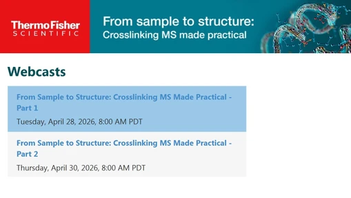From Sample to Structure: Crosslinking MS Made Practical - Part 2