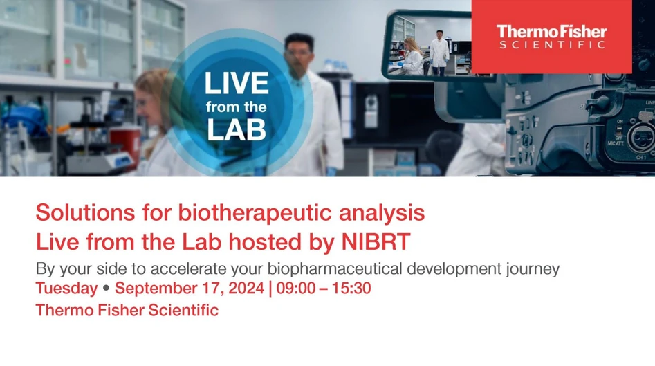 Thermo Fisher Scientific: Live from the Lab: Solutions for biotherapeutics