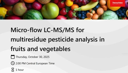 Micro-flow LC-MS/MS for multiresidue pesticide analysis in fruits and vegetables