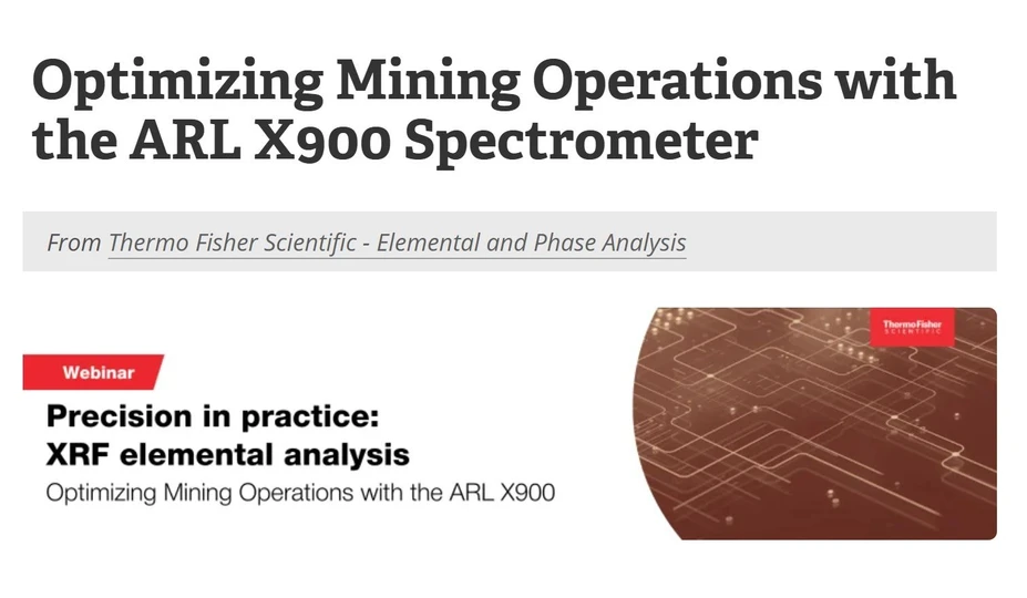 Thermo Fisher Scientific: Optimizing Mining Operations with the ARL X900 Spectrometer