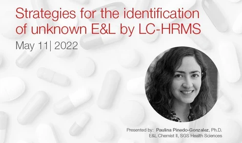 Strategies for the identification of unknown extractables and leachables by LC-HRMS