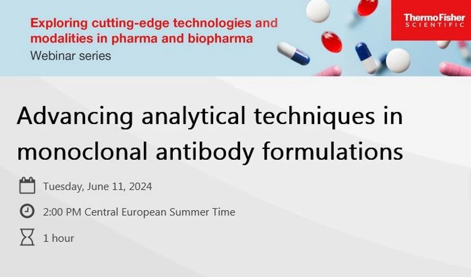 Thermo Scientific: Advancing analytical techniques in monoclonal antibody formulations