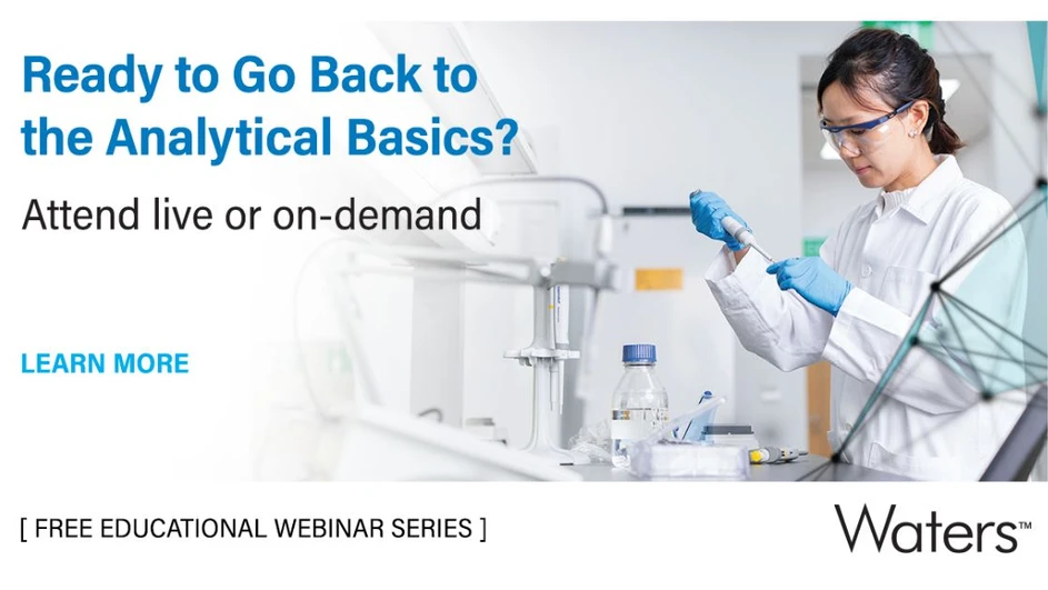 Waters Corporation: Back to Bacisc Free Educational Webinar Serries