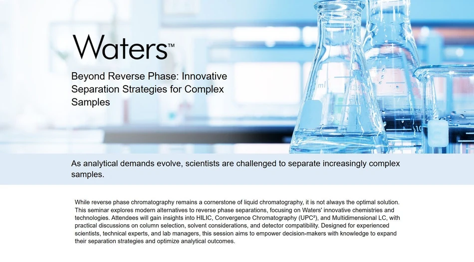 Beyond Reverse Phase: Innovative Separation Strategies for Complex Separations, Parsippany - NJ