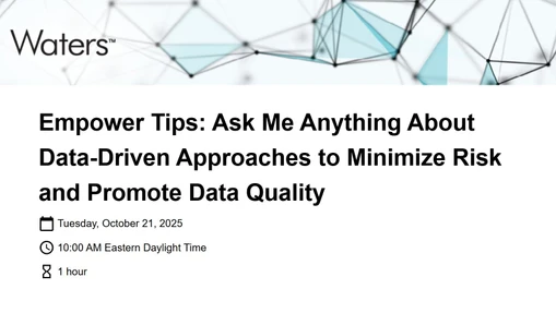 Empower Tips: Ask Me Anything About Data-Driven Approaches to Minimize Risk and Promote Data Quality