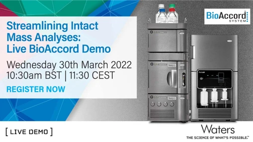 Streamlining Intact Mass Analyses: Live BioAccord Demo