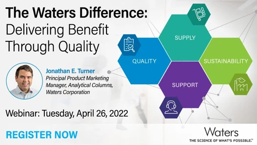 The Waters Difference: Delivering benefit through quality