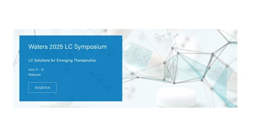 Waters 2025 LC Symposium - Day 2 - GLP-1 Analog Development: Purification, Characterization, Release Testing